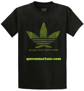 T- shirt Dream about smoke QueenMariane com Canapa light Hemp flowers, Hanfblüten, Hanf Blumenbuds